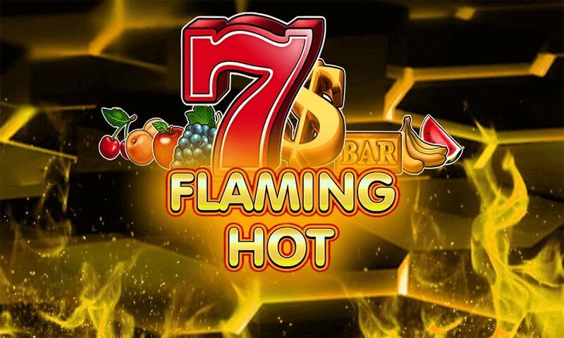 flaming hot slot oyunları